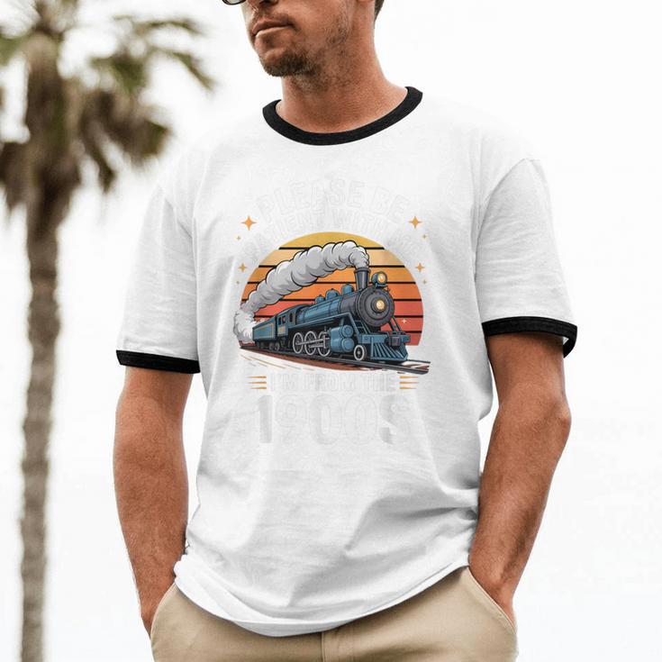 Retro Please Be Patient With Me I'm From The 1900s Train Unisex Cotton Ringer T-Shirt