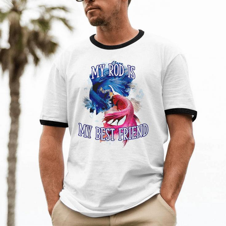 My Rod Is My Best Friend Introvert Fishing Antisocial Unisex Cotton Ringer T-Shirt My Rod Is My Best Friend Introvert Fishing Antisocial Unisex Cotton Ringer T-Shirt