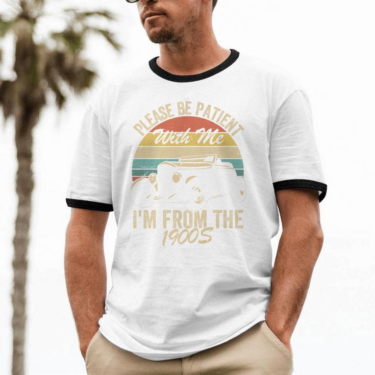 Sarcasm Retro Please Be Patient With Me I'm From The 1900s Premium Unisex Cotton Ringer T-Shirt