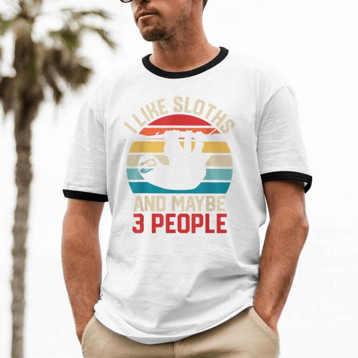 I Like Sloths And Maybe 3 People Sloth Lover Introvert Retro Unisex Cotton Ringer T-Shirt