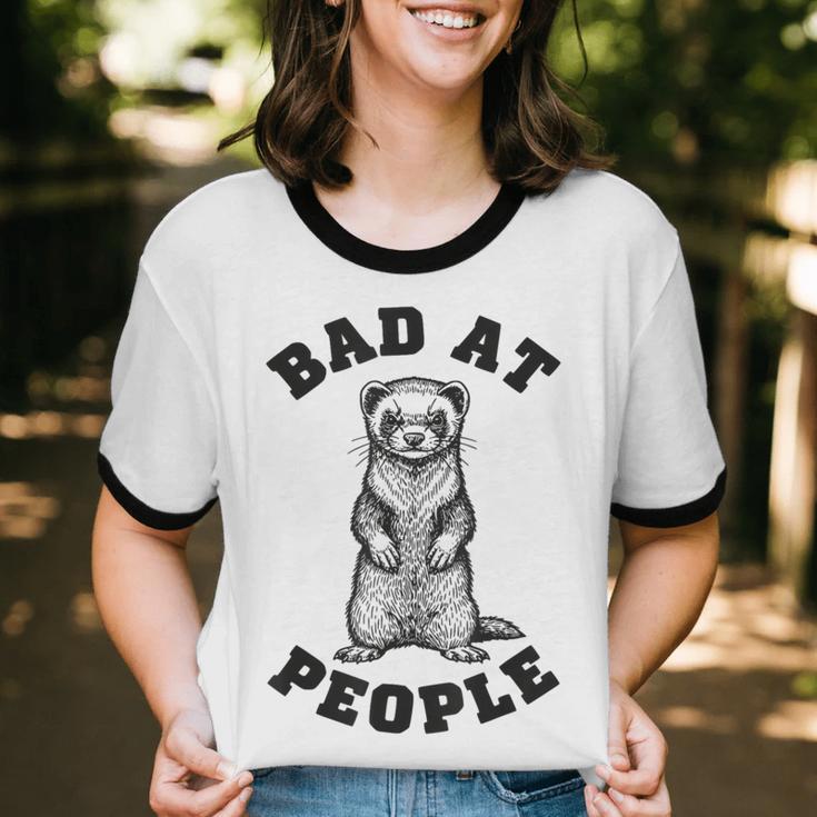 Bad At People Ferret Introvert Saying Slogan Unisex Cotton Ringer T-Shirt Bad At People Ferret Introvert Saying Slogan Unisex Cotton Ringer T-Shirt