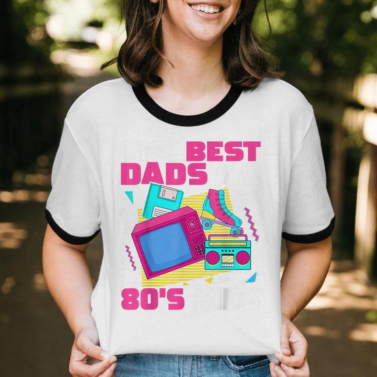 The Best Dads Are 80s Kids 80s Dad Nostalgia Unisex Cotton Ringer T-Shirt The Best Dads Are 80s Kids 80s Dad Nostalgia Unisex Cotton Ringer T-Shirt
