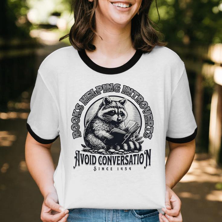 Books Helping Introvert Avoid Conversation Since 1454 Unisex Cotton Ringer T-Shirt Books Helping Introvert Avoid Conversation Since 1454 Unisex Cotton Ringer T-Shirt
