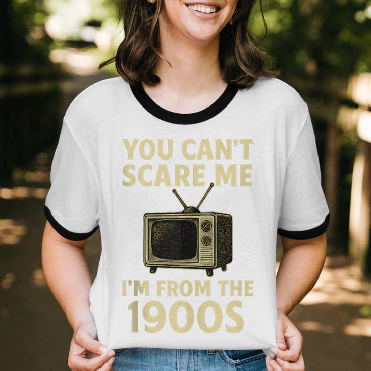 You Can't Scare Me I'm From The 1900s Television Retro Unisex Cotton Ringer T-Shirt You Can't Scare Me I'm From The 1900s Television Retro Unisex Cotton Ringer T-Shirt
