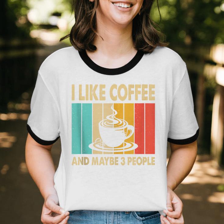 I Like Coffee And Maybe 3 People Introvert Anti-Social Unisex Cotton Ringer T-Shirt