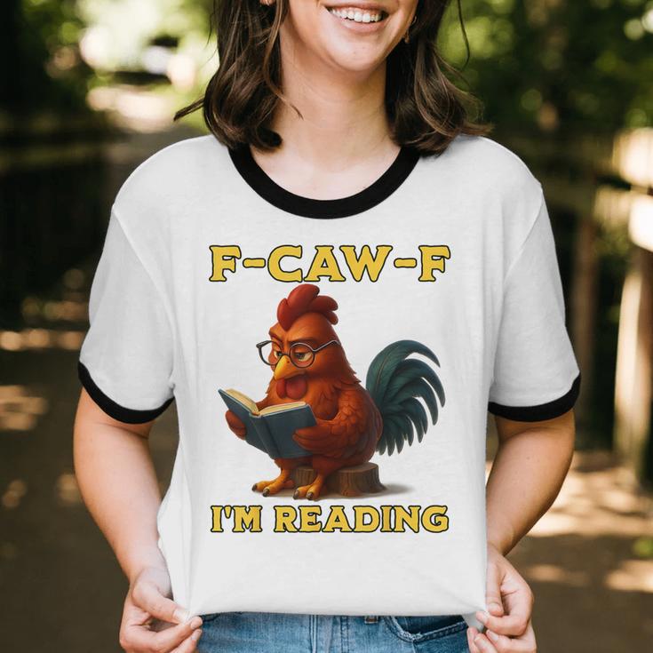 F-CAW-F I'm Reading Chicken Book Lover Introvert Meme Unisex Cotton Ringer T-Shirt