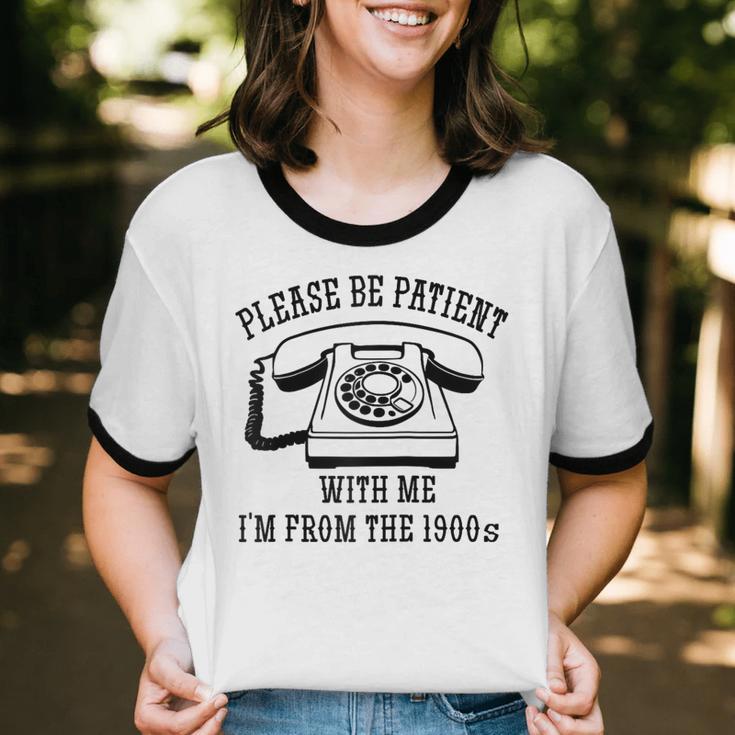 Funny Slogan Patient I'm From The 1900s Raglan Baseball Tee Unisex Cotton Ringer T-Shirt Funny Slogan Patient I'm From The 1900s Raglan Baseball Tee Unisex Cotton Ringer T-Shirt