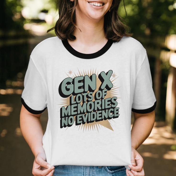 Gen X Lots Of Memories No Evidence Nostalgia Throwback Quote Premium Tri-Blend Unisex Cotton Ringer T-Shirt