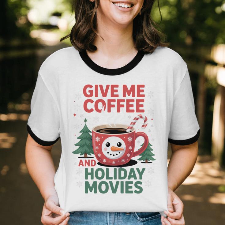 Give Me Coffee And Holiday Movies Introvert Christmas Unisex Cotton Ringer T-Shirt Give Me Coffee And Holiday Movies Introvert Christmas Unisex Cotton Ringer T-Shirt