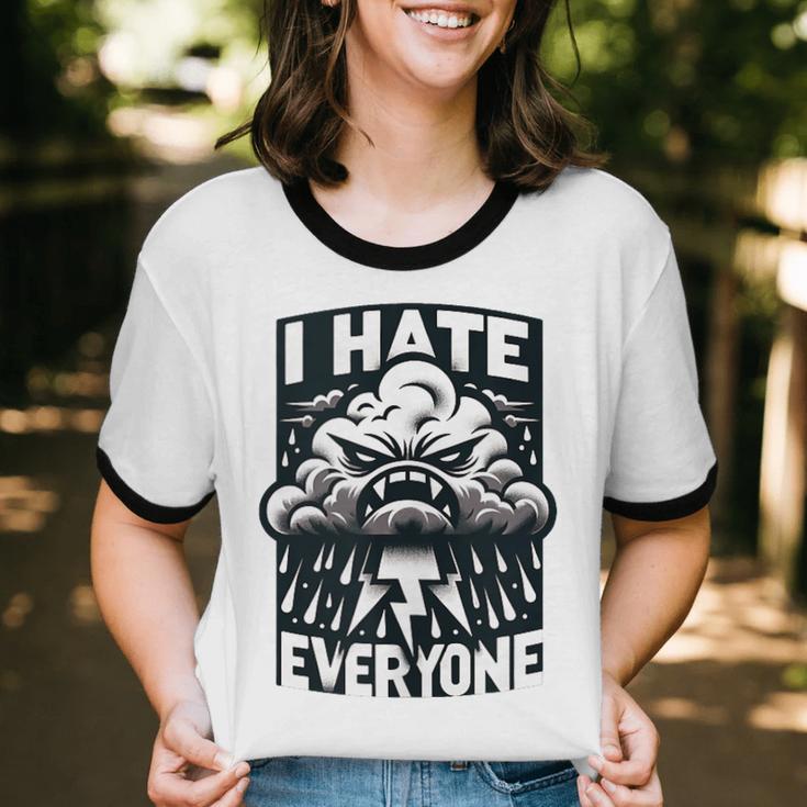 I Hate Everyone Introvert Anti-Social Dark Humor Unisex Cotton Ringer T-Shirt