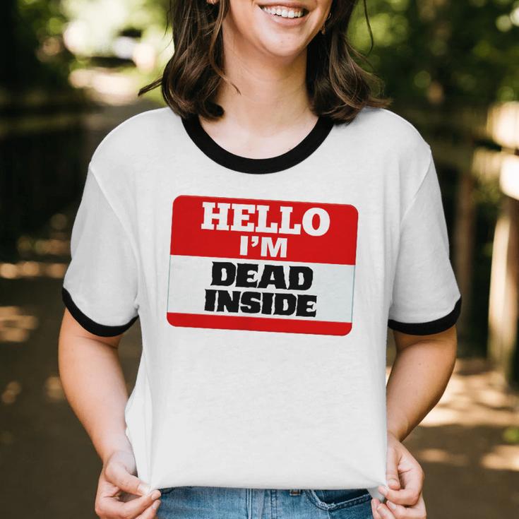 Hello I'm Dead Inside Name Tag Introvert Sarcastic Unisex Cotton Ringer T-Shirt
