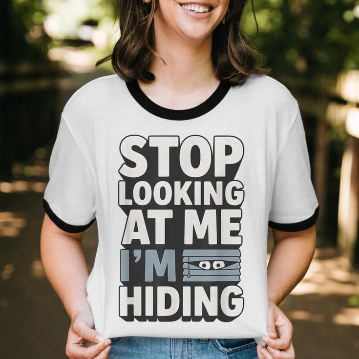 Humor For Introverts Stop Looking At Me I'm Hiding Graphic Unisex Cotton Ringer T-Shirt