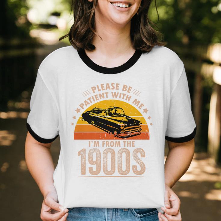 Humorous Saying Please Be Patient With Me I'm From The 1900s Premium Unisex Cotton Ringer T-Shirt Humorous Saying Please Be Patient With Me I'm From The 1900s Premium Unisex Cotton Ringer T-Shirt