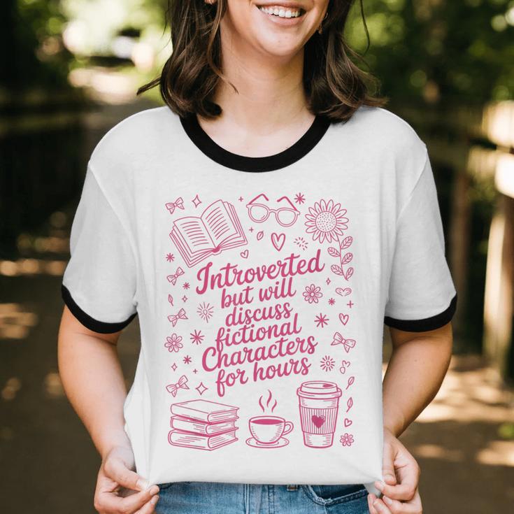 Introvert Fictional Character Read Books Lover Reading Unisex Cotton Ringer T-Shirt Introvert Fictional Character Read Books Lover Reading Unisex Cotton Ringer T-Shirt