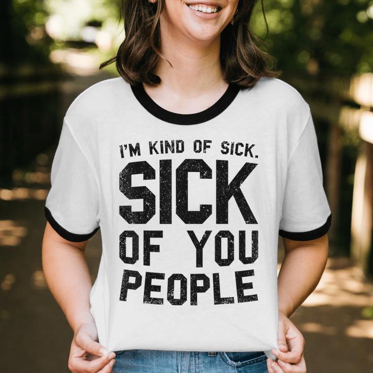 Introvert Men Women Sarcastic Saying Sick Of People Unisex Cotton Ringer T-Shirt