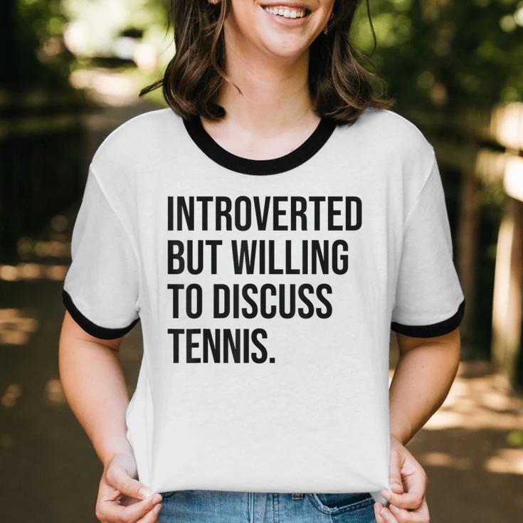 Introverted Tennis Player Tennis Introvert Unisex Cotton Ringer T-Shirt