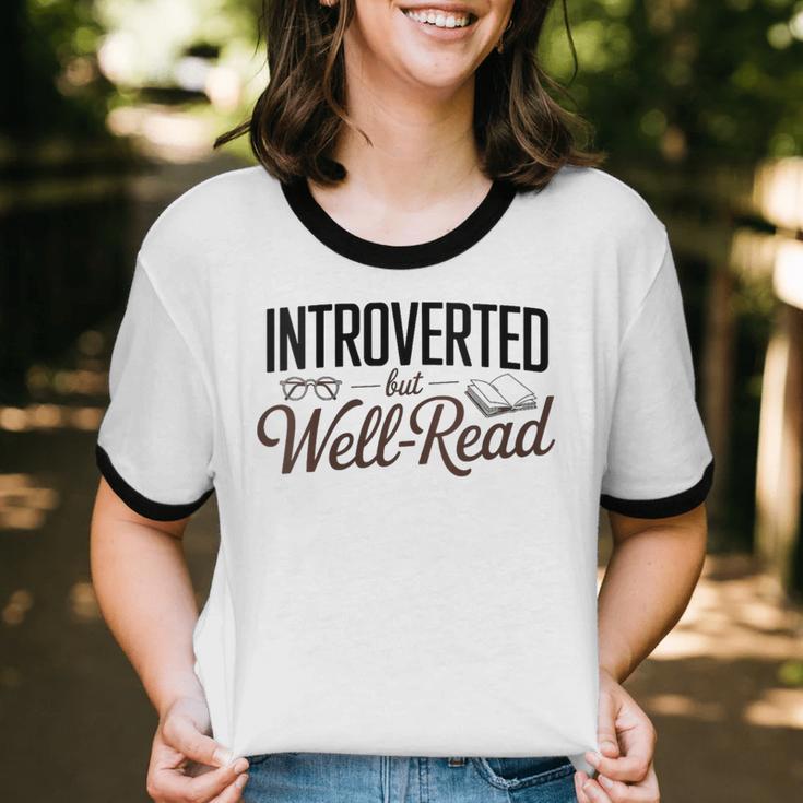 Introverted But Well-Read Book Lover Unisex Cotton Ringer T-Shirt Introverted But Well-Read Book Lover Unisex Cotton Ringer T-Shirt