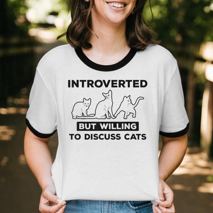 Introverted But Willing To Discuss Cats Introvert Shy Unisex Cotton Ringer T-Shirt Introverted But Willing To Discuss Cats Introvert Shy Unisex Cotton Ringer T-Shirt
