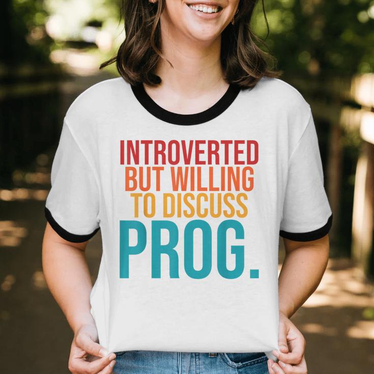 Introverted But Willing To Discuss Prog Rock Music Lover Unisex Cotton Ringer T-Shirt Introverted But Willing To Discuss Prog Rock Music Lover Unisex Cotton Ringer T-Shirt