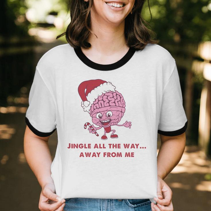 Jingle All The Way Away From Me This Christmas For Introvert Unisex Cotton Ringer T-Shirt