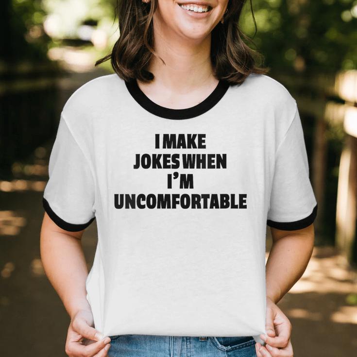 I Make Jokes When Im Uncomfortable Sarcastic Introvert Unisex Cotton Ringer T-Shirt I Make Jokes When Im Uncomfortable Sarcastic Introvert Unisex Cotton Ringer T-Shirt