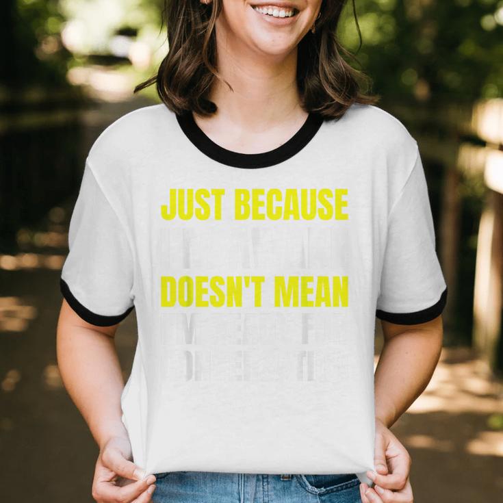 Just Because I'm Awake No Morning Person Introvert Witty Unisex Cotton Ringer T-Shirt