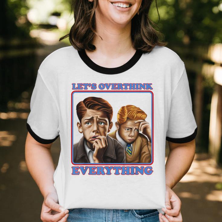 Let's Overthink Everything Shirt Antisocial Introvert Unisex Cotton Ringer T-Shirt