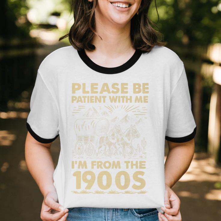 Men Women Please Be Patient With Me I'm From The 1900s Premium Unisex Cotton Ringer T-Shirt Men Women Please Be Patient With Me I'm From The 1900s Premium Unisex Cotton Ringer T-Shirt