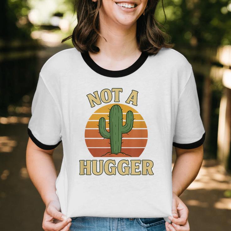 Not A Hugger Cactus Retro Sunset No Hugging Introvert Unisex Cotton Ringer T-Shirt