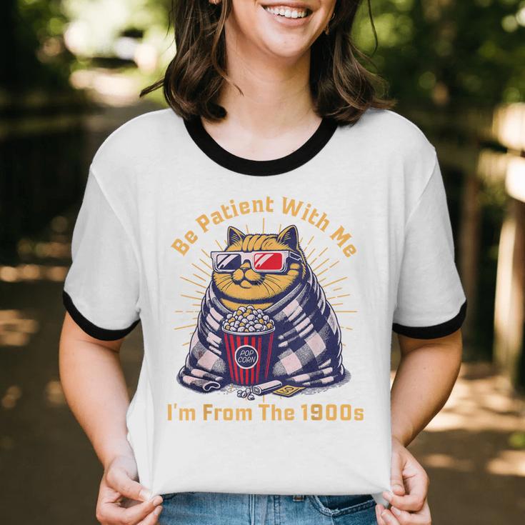 Be Patient I'm From The 1900s 1980s Gen X Millenial Unisex Cotton Ringer T-Shirt