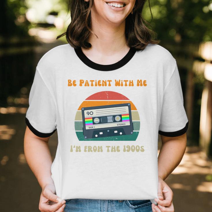 Be Patient With Me I'm From The 1900s Birthday Premium Unisex Cotton Ringer T-Shirt