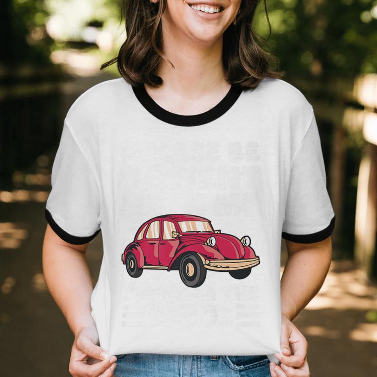 Be Patient With Me I'm From The 1900s Vintage Car Humor Premium Unisex Cotton Ringer T-Shirt