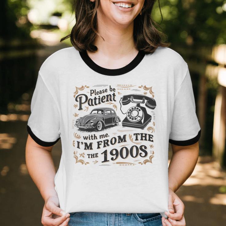 Please B Patient With Me I'm From The 1900s Vintage Unisex Cotton Ringer T-Shirt Please B Patient With Me I'm From The 1900s Vintage Unisex Cotton Ringer T-Shirt