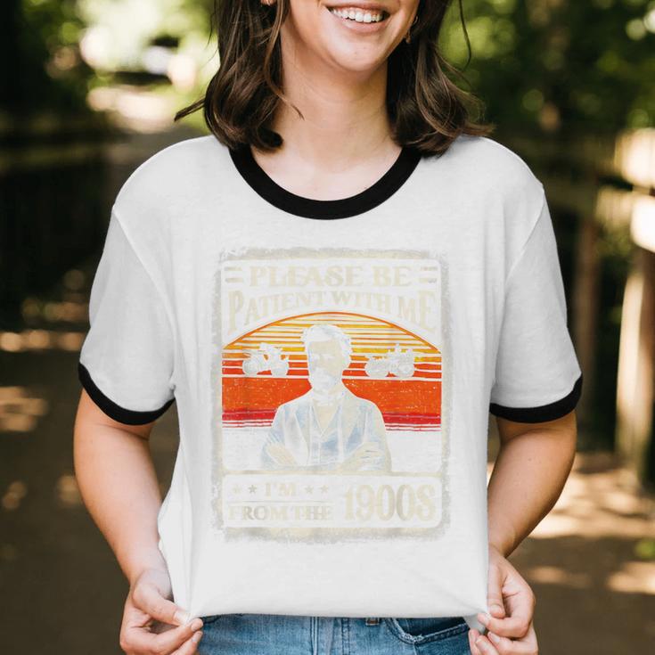 Please Be-Patient With Me I'm From The 1900s Humor Saying Unisex Cotton Ringer T-Shirt Please Be-Patient With Me I'm From The 1900s Humor Saying Unisex Cotton Ringer T-Shirt
