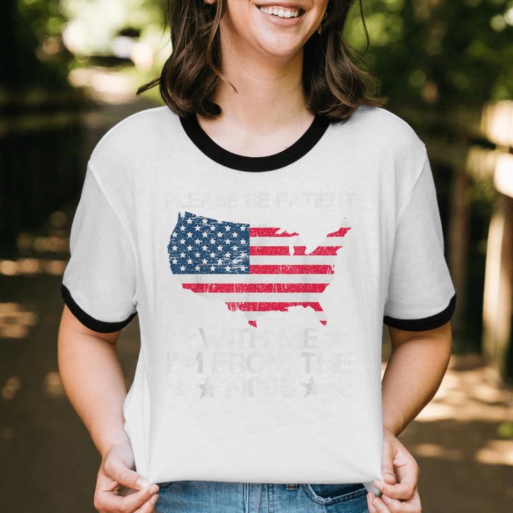 Please Be Patient With Me I'm From The 1900s American Flag Unisex Cotton Ringer T-Shirt Please Be Patient With Me I'm From The 1900s American Flag Unisex Cotton Ringer T-Shirt