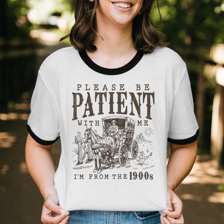 Please Be Patient I'm From The 1900s Boomer Meme Print Premium Unisex Cotton Ringer T-Shirt Please Be Patient I'm From The 1900s Boomer Meme Print Premium Unisex Cotton Ringer T-Shirt