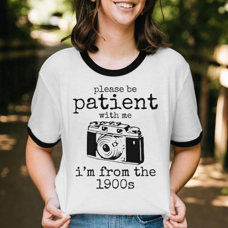 Please Be Patient With Me I'm From The 1900s Camera Premium Unisex Cotton Ringer T-Shirt