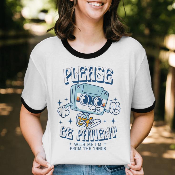 Please Be Patient With Me I'm From The 1900s Cassette Retro Unisex Cotton Ringer T-Shirt Please Be Patient With Me I'm From The 1900s Cassette Retro Unisex Cotton Ringer T-Shirt