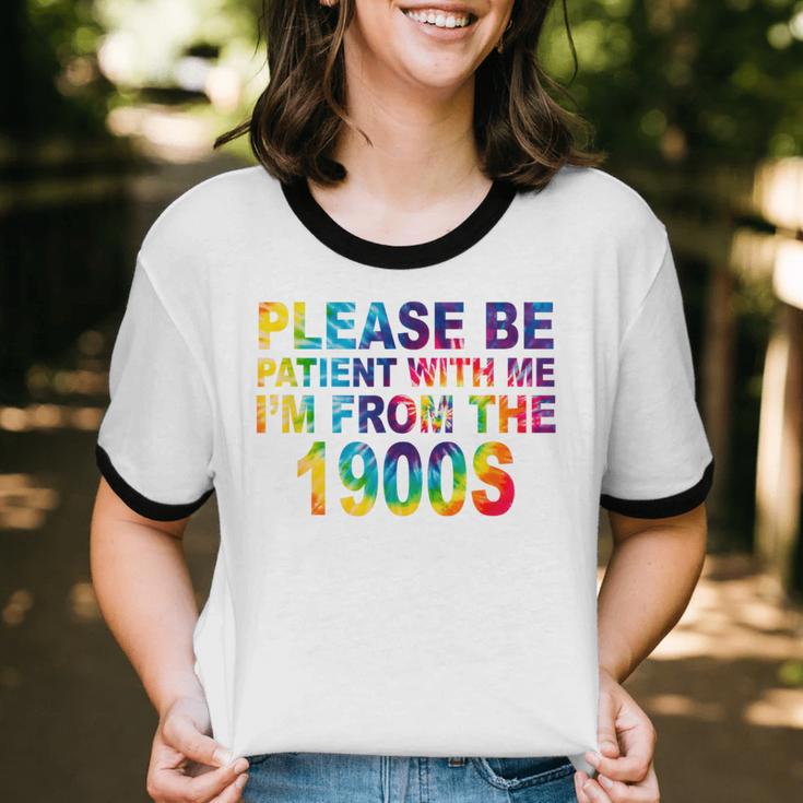 Please Be Be Patient With Me I'm From The 1900s Hippie Unisex Cotton Ringer T-Shirt