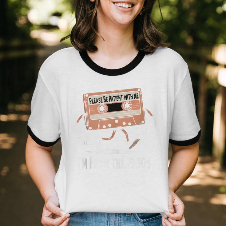 Please Be Patient I'm From The 1900s Humorous Saying Unisex Cotton Ringer T-Shirt