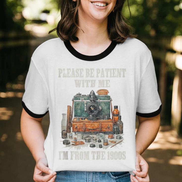 Please Be Patient With Me I'm From The 1900s Photographer Unisex Cotton Ringer T-Shirt Please Be Patient With Me I'm From The 1900s Photographer Unisex Cotton Ringer T-Shirt