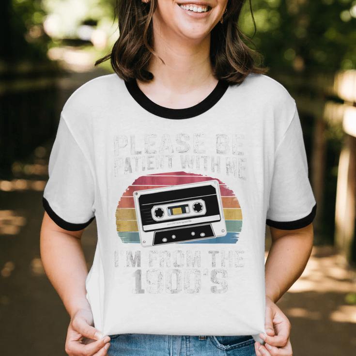 Please Be Patient With Me I'm From The 1900s Retro 90s Unisex Cotton Ringer T-Shirt Please Be Patient With Me I'm From The 1900s Retro 90s Unisex Cotton Ringer T-Shirt