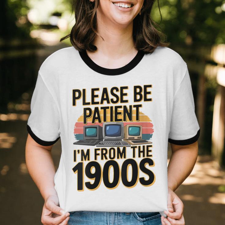 Please Be Patient I'm From The 1900s Retro Computer Unisex Cotton Ringer T-Shirt Please Be Patient I'm From The 1900s Retro Computer Unisex Cotton Ringer T-Shirt