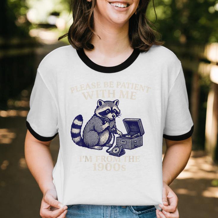 Please Be Patient I'm From The 1900s Retro Raccoon Saying Unisex Cotton Ringer T-Shirt