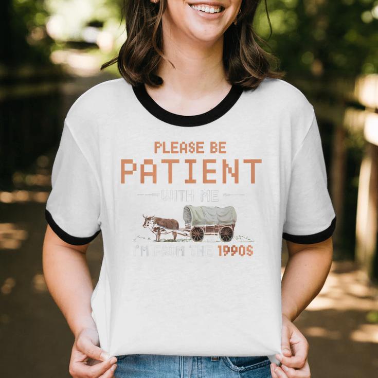Please Be Patient With Me I'm From The 1900s Retro Trail Unisex Cotton Ringer T-Shirt Please Be Patient With Me I'm From The 1900s Retro Trail Unisex Cotton Ringer T-Shirt