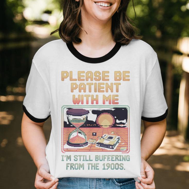 Please Be Patient With Me I'm From The 1900s Shirt Unisex Cotton Ringer T-Shirt
