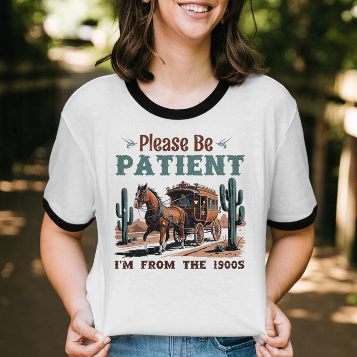 Please Be Patient I'm From The 1900s Stagecoach Western Vint Premium Tri-Blend Unisex Cotton Ringer T-Shirt Please Be Patient I'm From The 1900s Stagecoach Western Vint Premium Tri-Blend Unisex Cotton Ringer T-Shirt