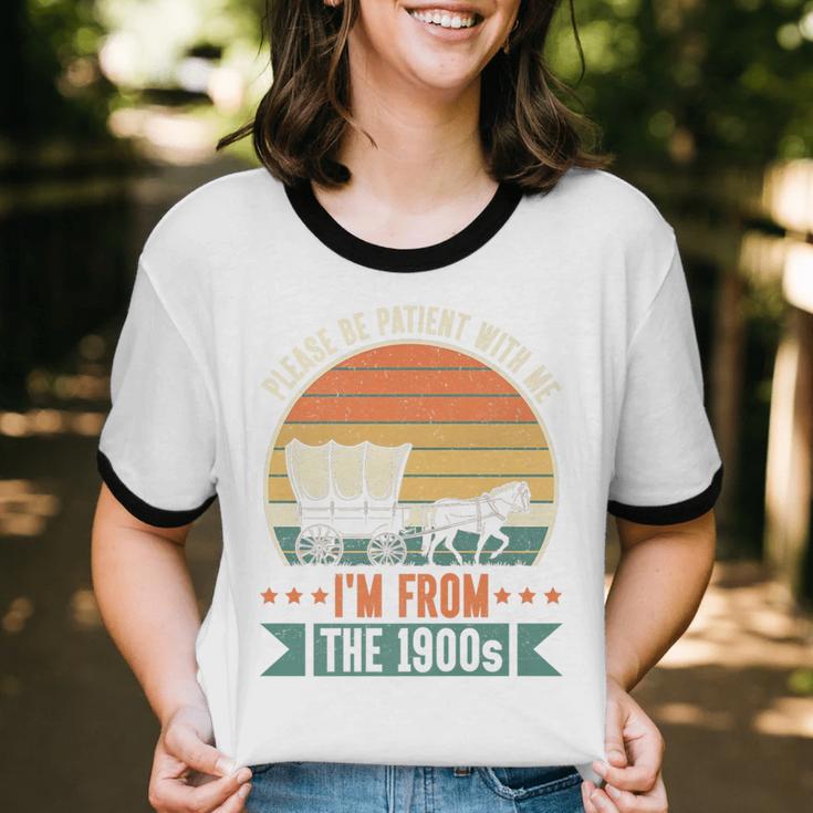 Please Be Patient With Me I'm From The 1900s Vintage Humor Premium Unisex Cotton Ringer T-Shirt