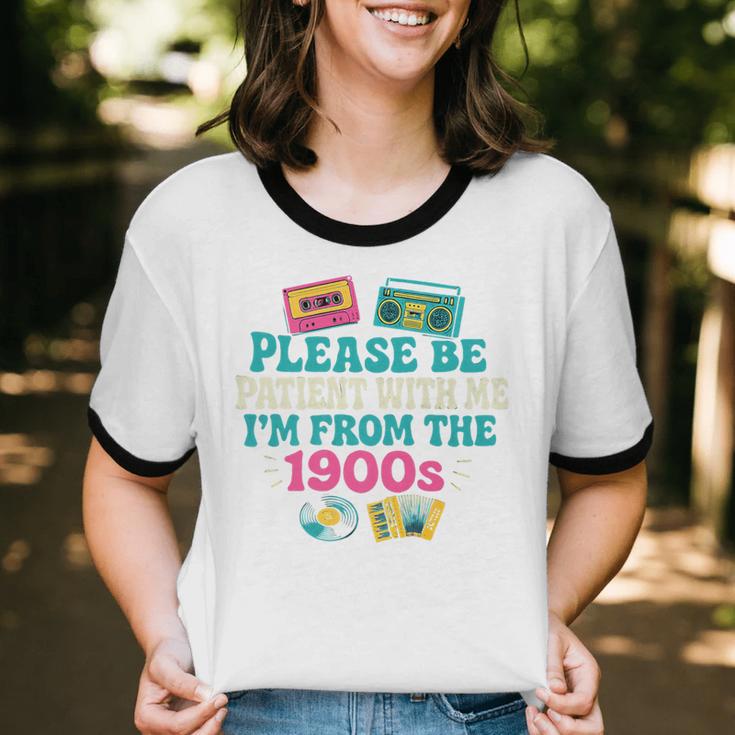 Please Be Patient With Me I'm From The 1900s Vintage For Man Premium Unisex Cotton Ringer T-Shirt Please Be Patient With Me I'm From The 1900s Vintage For Man Premium Unisex Cotton Ringer T-Shirt