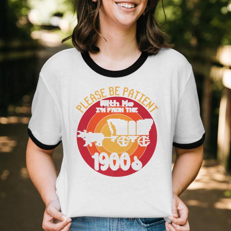 Please Be Patient With Me I'm From The 1900s Vintage Meme Premium Unisex Cotton Ringer T-Shirt